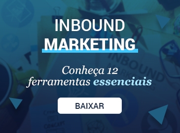 12 ferramentas que não podem faltar no Inbound