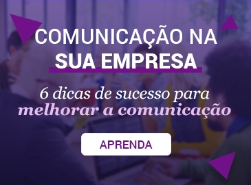 Como melhorar a comunicação interna da sua empresa